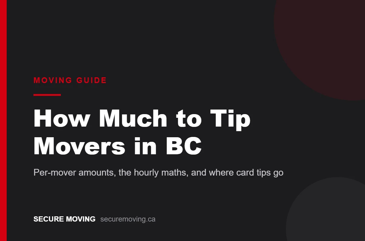 How much to tip movers in BC, a Secure Moving guide